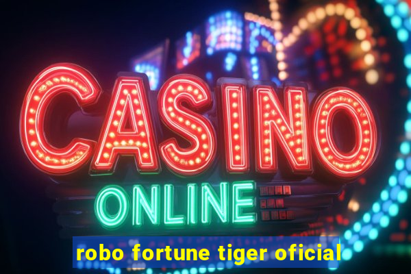 robo fortune tiger oficial
